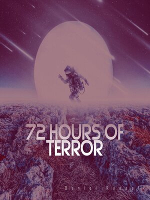 cover image of 72 Hours of Terror